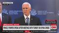 VP Pence: U.S. and Turkey Have Agreed to a Ceasefire in Syria