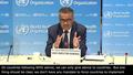 WHO Director General on Coronavirus: ‘World Should Have Listened to WHO … Carefully’