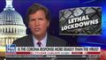 Tucker: Report Shows Lockdown-Related Fatalities Ten Times More than Covid Deaths