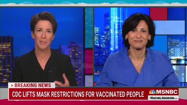 Maddow to Dr. Walensky: How Sure Are You with Lifting Mask Wearing? This Is A Big Change
