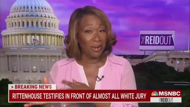 Joy Reid: If You Want To Know Why CRT Exists Look No Further than the Rittenhouse Trial